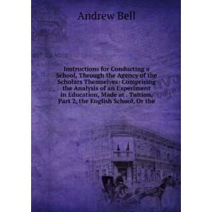   at . Tuition, Part 2, the English School, Or the: Andrew Bell: Books