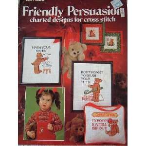 FRIENDLY PERSUASION CHARTED DESIGNS FOR CROSS STITCH LEISURE ARTS 