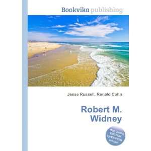  Robert M. Widney Ronald Cohn Jesse Russell Books