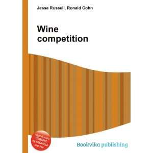  Wine competition Ronald Cohn Jesse Russell Books