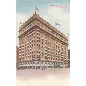  Reprint Jefferson Hotel, St. Louis, Mo  