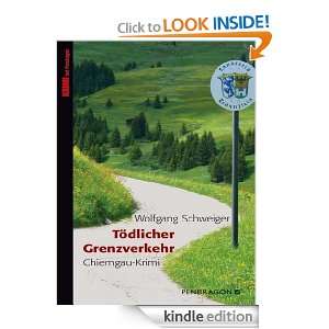  Tödlicher Grenzverkehr Chiemgau Krimi (German Edition 