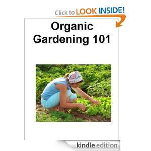 Organic Gardening 101 Diane Saxton  Kindle Store