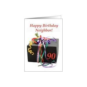  neighbors 90th birthday, gift with ribbons Card Health 
