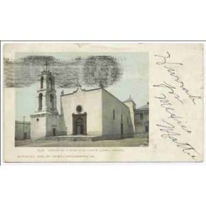   Church of Guadaloupe, Ciudad Juarez, Mexico 1902 1903