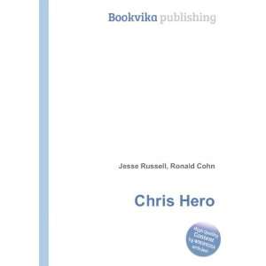  Chris Hero: Ronald Cohn Jesse Russell: Books