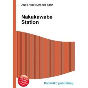  Nakakawabe Station Ronald Cohn Jesse Russell Books