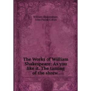   of William Shakespeare, ed. by H. Staunton: William Shakespeare: Books