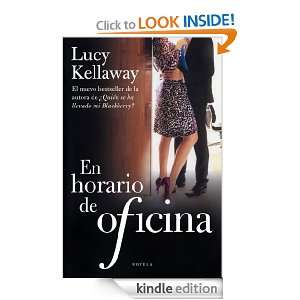En horario de oficina (Novela (alienta)) (Spanish Edition) Kellaway 
