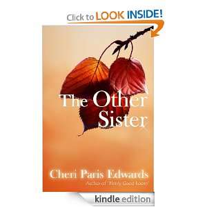 The Other Sister Cheri Paris Edwards  Kindle Store