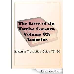   02 Augustus Gaius Suetonius Tranquillus  Kindle Store