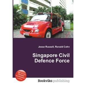  Singapore Civil Defence Force: Ronald Cohn Jesse Russell 
