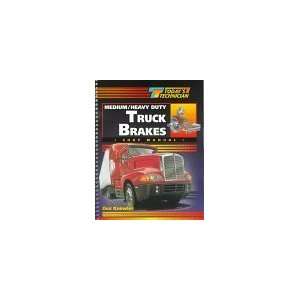  Todays Technician: Medium/Heavy Duty Truck Brakes 