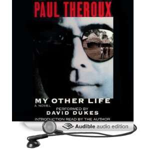   Other Life (Audible Audio Edition): Paul Theroux, David Dukes: Books