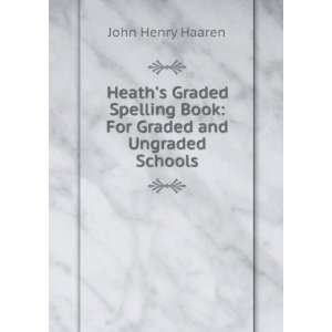  Heaths Graded Spelling Book For Graded and Ungraded 