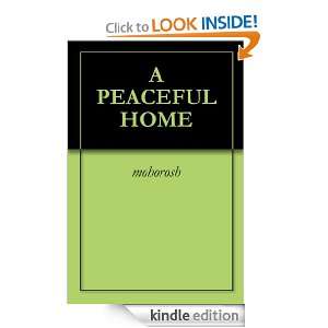 PEACEFUL HOME mohorosh  Kindle Store