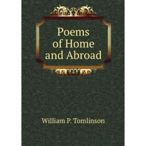  Poems of Home and Abroad William P. Tomlinson Books