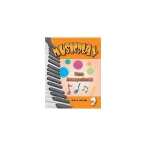  Musicplay Grade 2 Piano Accompaniment Book: Musical 