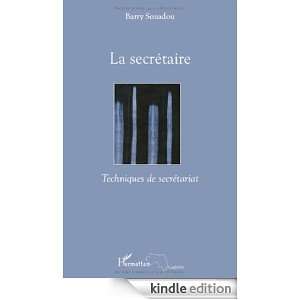 Secretaire Techniques de Secrétariat (French Edition): Barry Souadou 