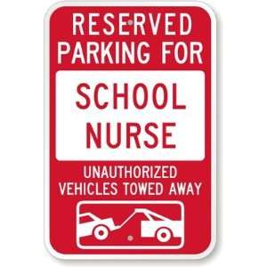  Reserved Parking For School Nurses  Unauthorized Vehicles 