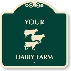  Your Dairy Farm (with Graphic) Designer Signs, 18 x 18 