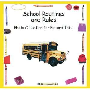    School Specialty School Routines and Rules