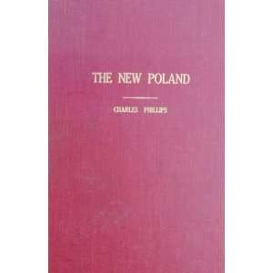  New Poland, The Charles Phillips Books
