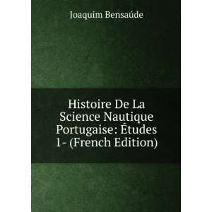  Histoire De La Science Nautique Portugaise Ã?tudes 1 