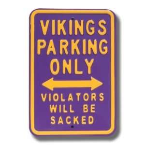  VIKINGS SACKED Parking Sign