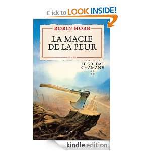 La Magie de la peur Le Soldat chamane   Tome 4 (FANTASY) (French 