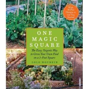  One Magic Square The Easy, Organic Way to Grow Your Own 