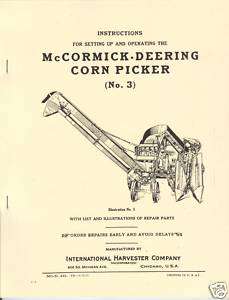 McCormick Deering No 3 Corn Picker Horse Drawn IHC International 
