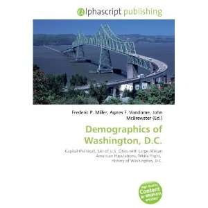  Demographics of Washington, D.C. (9786133827387) Books