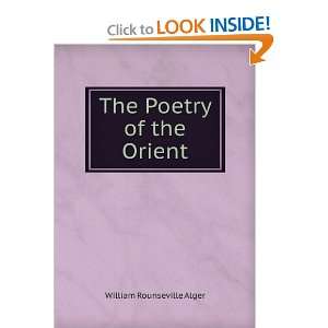 The Poetry of the Orient William Rounseville Alger Books