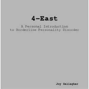 East A Personal Introduction to Borderline Personality Disorder