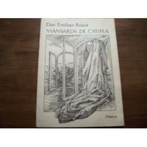   Mansarda De Catifea (9789739574402) Dan Emilian Rosca Books