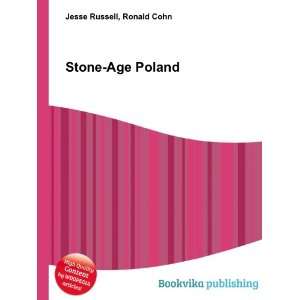  Stone Age Poland Ronald Cohn Jesse Russell Books