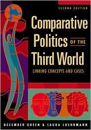 Comparative Politics of the Third World Linking Concepts and Cases 