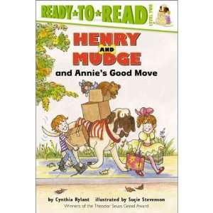  Henry and Mudge and Annies Good Move[ HENRY AND MUDGE AND 