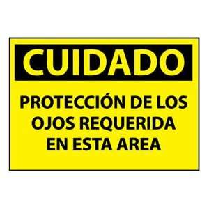 Spanish Aluminum Sign   Cuidado Protección De Los Ojos Requerida 