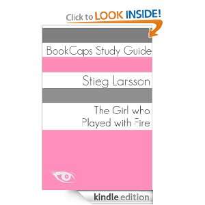The Girl Who Played with Fire (A BookCaps Study Guide) BookCaps 