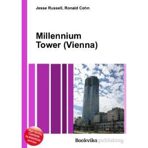  Millennium Tower (Vienna) Ronald Cohn Jesse Russell 