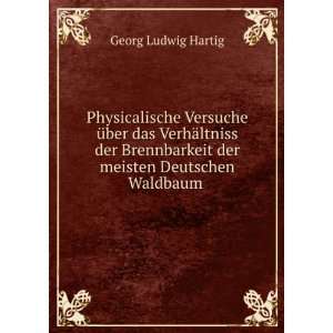   der meisten Deutschen Waldbaum . Georg Ludwig Hartig Books