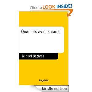 Quan els avions cauen (Empúries narrativa) (Catalan Edition) Miquel 