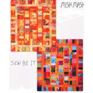  5315 PT Mish Mash Quilt Pattern by Sew Be It Arts, Crafts 