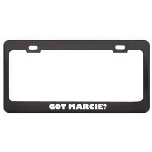 Got Marcie? Career Profession Black Metal License Plate Frame Holder 