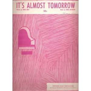  Sheet Music Its Almost Tomorrow 18: Everything Else