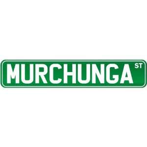  New  Murchunga St .  Street Sign Instruments