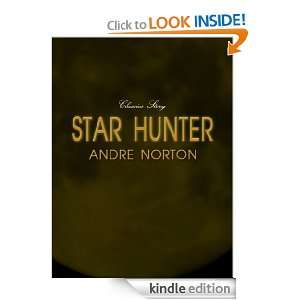 Star Hunter [Annotated]: Andre Norton:  Kindle Store
