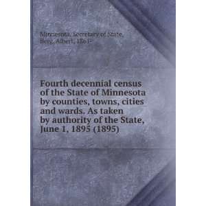 decennial census of the State of Minnesota by counties, towns, cities 
